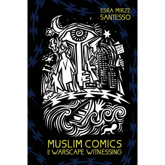 Studies in Comics and Cartoons: Muslim Comics and Warscape Witnessing (Paperback)