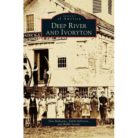 Deep River and Ivoryton (Hardcover)
