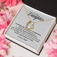 thumbnail image 5 of To My Daughter Necklace, Father Daughter Necklace, Father to Daughter Birthday Gift, Gifts to Daughter From Dad - Forever Love Necklace - White Gold or Yellow Gold - Gift Box, 5 of 5