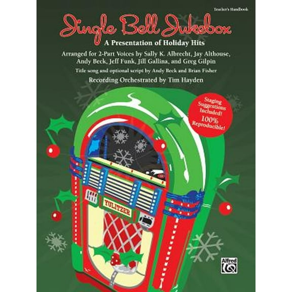 Pre-Owned Jingle Bell Jukebox: A Presentation of Holiday Hits Arranged for 2-Part Voices (Teacher's Handbook) (Paperback) by Sally K Albrecht, Jay Althouse, Andy Beck