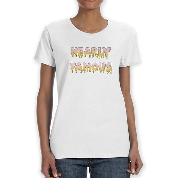 Nearly Famous Graphic Quote Women White T-Shirt, Female XX-Large