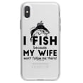 thumbnail image 1 of DistinctInk Clear Shockproof Hybrid Case for iPhone X / XS (5.8" Screen) - TPU Bumper Acrylic Back Tempered Glass Screen Protector - I Fish Because My Wife Won't Follow Me, 1 of 5