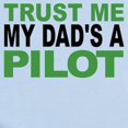 thumbnail image 2 of CafePress - Trust Me My Dads A Pilot Body Suit - Baby Light Bodysuit, Size Newborn - 24 Months, 2 of 4