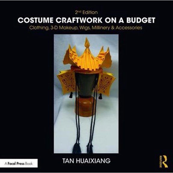 Pre-Owned Costume Craftwork on a Budget: Clothing, 3-D Makeup, Wigs, Millinery & Accessories (Paperback)
