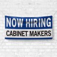 thumbnail image 4 of Now Hiring Cabinet Makers 13 oz Heavy Duty Vinyl Banner Cabinetmaker Jobs Available Help Wanted Sign for Business Advertising Indoor/Outdoor Single-Sided with Metal Grommets (3x5 ft, Wh & Bl & Bk), 4 of 6