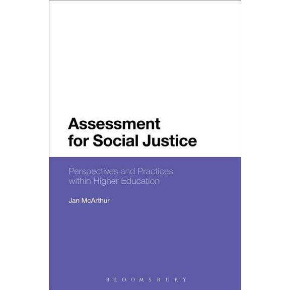 Assessment for Social Justice: Perspectives and Practices Within Higher Education, (Hardcover)