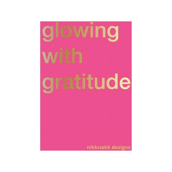 Glowing with Gratitude (Paperback)
