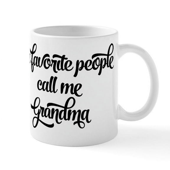 CafePress - My Favorite People Call Me Grand - 11 oz Ceramic Mug - Novelty Coffee Tea Cup