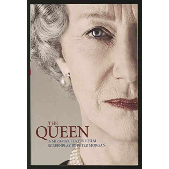Pre-Owned The Queen: A Miramax Feature Film Screenplay by Peter Morgan (Paperback) 1401309038 9781401309039