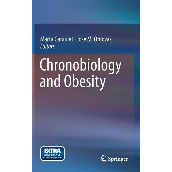 Chronobiology and Obesity, (Hardcover)