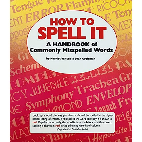 Pre-Owned How To Spell It: A Handbook Of Commonly Misspelled Words (Paperback) 0590994980 9780590994989