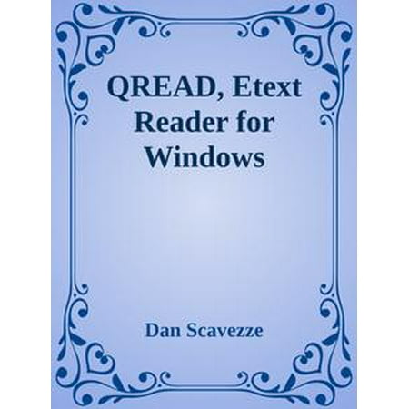 QREAD, Etext Reader for Windows - eBook (Best Ebook Reader For Windows Phone)