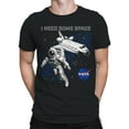 thumbnail image 2 of Officially Licensed Nasa I Need Some Space - Astronaut Men's T-shirt, 2 of 3