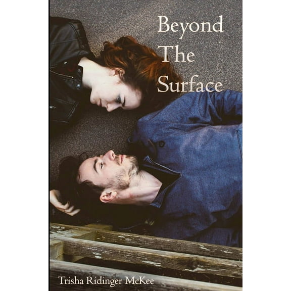 Beyond: Beyond the Surface (Series #1) (Paperback)
