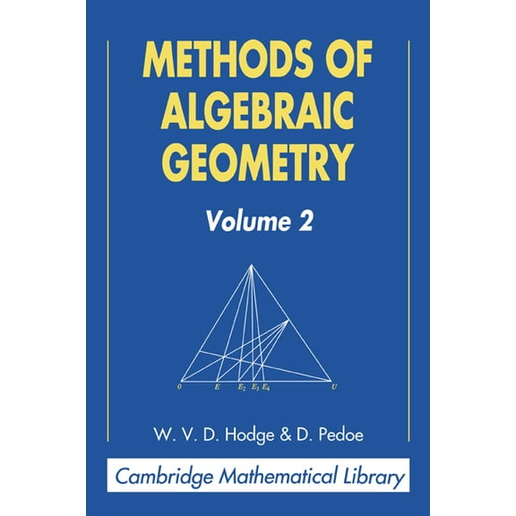Cambridge Mathematical Library Methods of Algebraic Geometry: Volume 2, (Paperback)