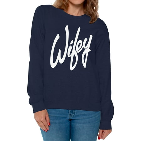 Awkward Styles White Crewneck for Women Wifey Crewneck Valentine's Day Gifts for Wife Cute Wife Sweater Best Wife Gifts Anniversary Gift for Women Wifey Crewneck for Girlfriend Love Gifts for