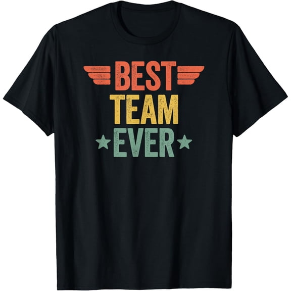 Best Team Ever T-ShirtMen and women, Black T-shirt, size: Extra large