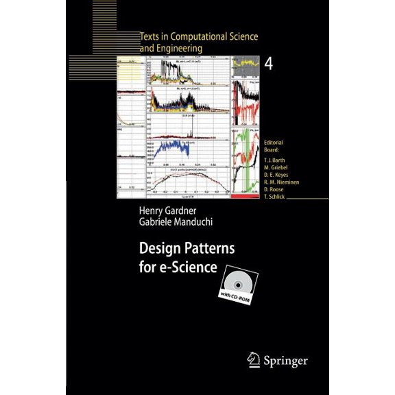 Texts in Computational Science and Engin Design Patterns for E-Science, Book 4, (Paperback)