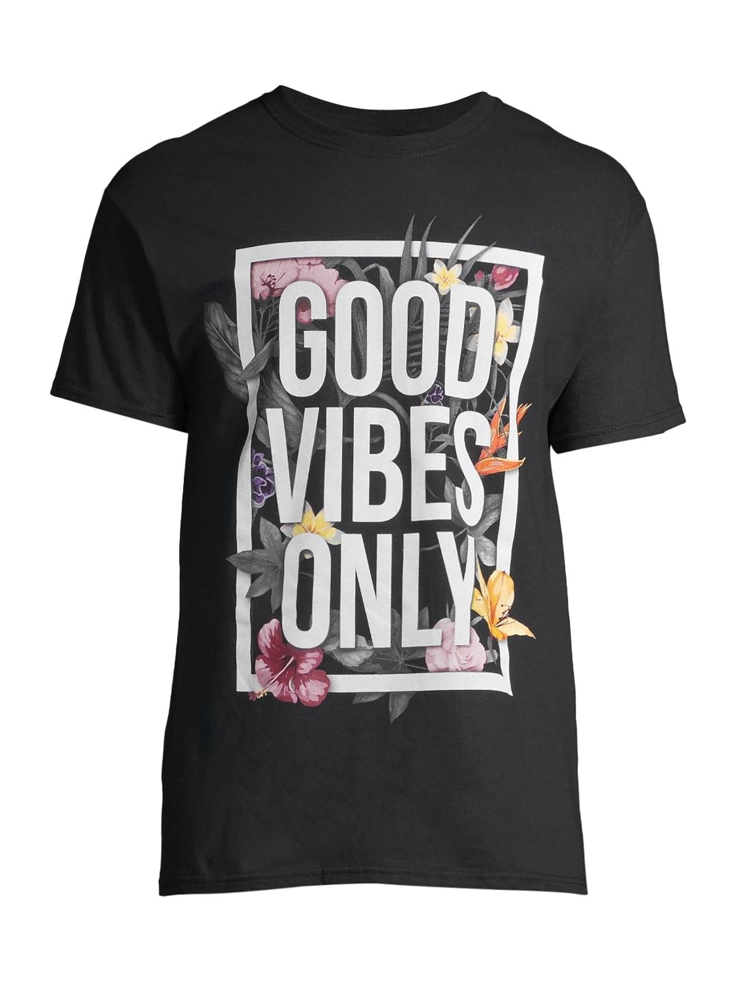 Good Vibes Good Vibes Only Floral Men S And Big Men S Graphic T Shirt Walmart Com Walmart Com
