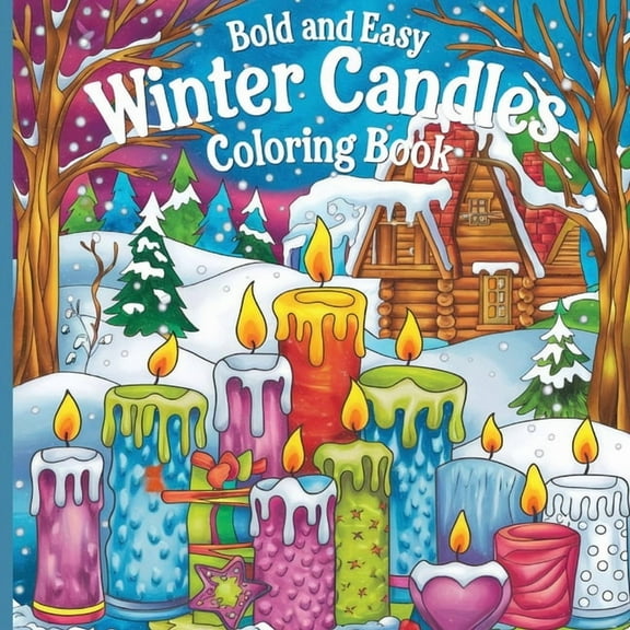 Winter Candles Coloring Book: Coloring Book for Adults ( Large Print ), (Paperback)