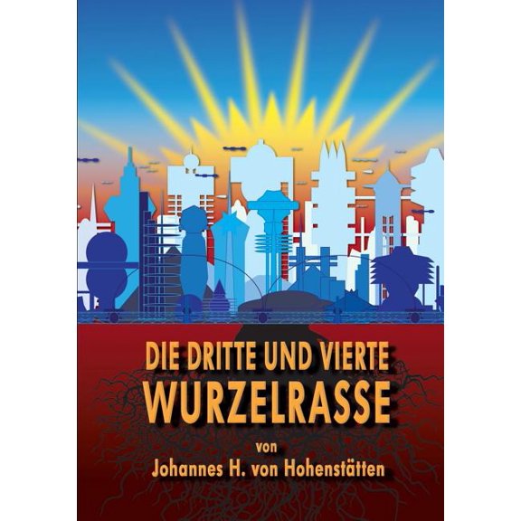 Die dritte und vierte Wurzelrasse, (Paperback)