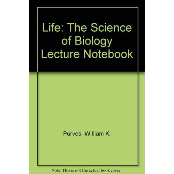 Pre-Owned Lecture Notebook for Life: The Science of Biology, Sixth Edition, 9780716744498, 071674449X, Paperback, 6 edition