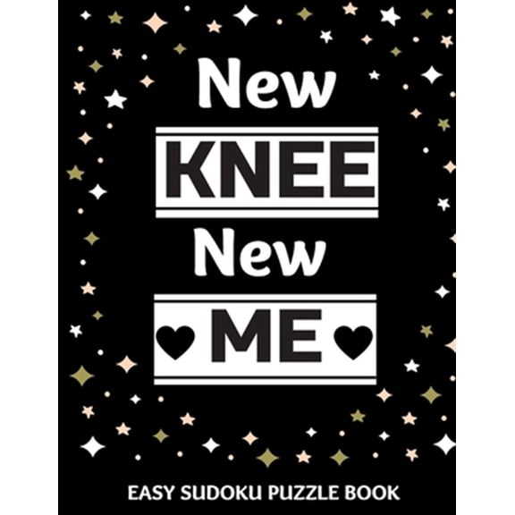 Pre-Owned New Knee New Me: 100 Sudoku Puzzles Large Print - Perfect Knee Surgery Recovery Gift For Women, Men, Teens and Kids - Get Well Soon Act
