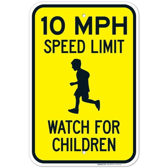 10 MPH Speed Limit Watch For Children Sign, Traffic Sign, 12x18 Aluminum