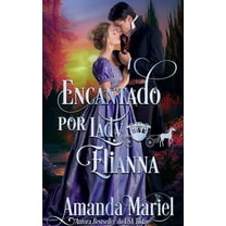 Amores Fabulosos Encantado por Lady Elianna, Book 3, (Paperback)