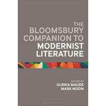 Bloomsbury Companions The Bloomsbury Companion to Modernist Literature, (Paperback)