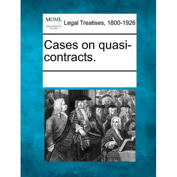 Cases on quasi-contracts. (Paperback)