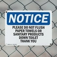 thumbnail image 5 of (2 Pack) Please Do Not Flush Paper Towels Or Sanitary OSHA Notice Sign 14 Inch X 10 Inch Plastic Sign, Weather Resistant, UV Protected for Workplace, Business, and Construction Site, Made in the USA, 5 of 8