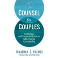 thumbnail image 1 of Counsel for Couples: A Biblical and Practical Guide for Marriage Counseling, 1 of 3