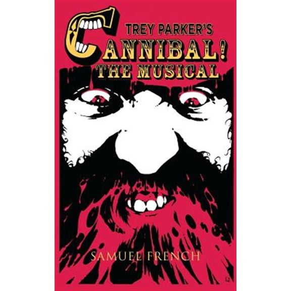 Pre-Owned Trey Parker's Cannibal! the Musical, (Paperback)