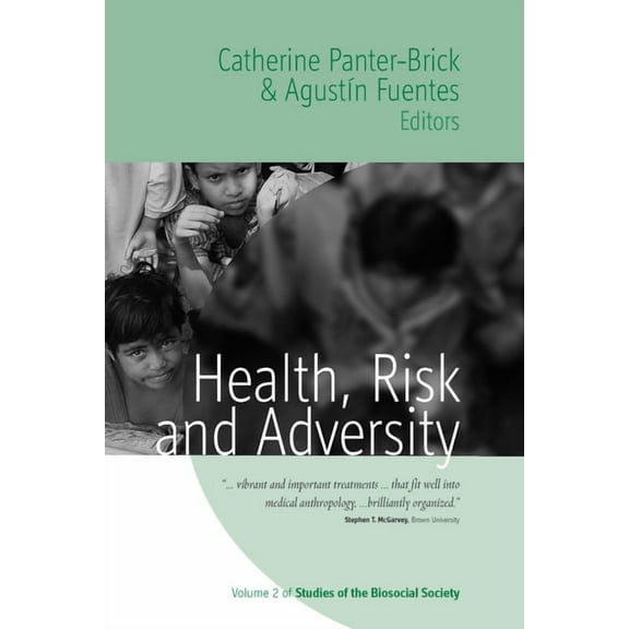 Rethinking Biosocial Anthropology Health, Risk, and Adversity, Book 2, (Paperback)