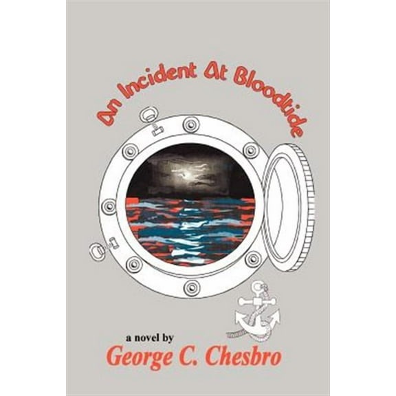 An Incident at Bloodtide Paperback George C Chesbro
