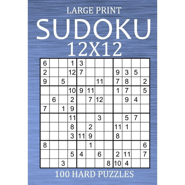 large print sudoku variants large print sudoku 12x12 100 hard puzzles vey difficult sudoku variant different style of sudoku puzzle book for adults paperback walmart com