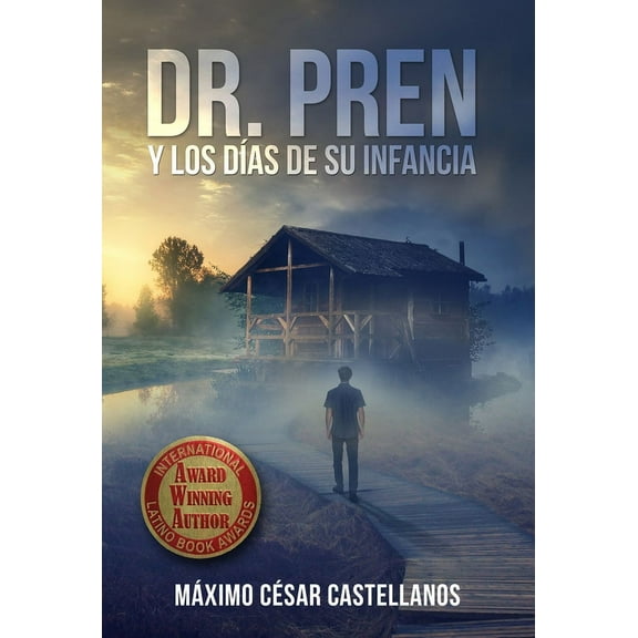 Dr. Pren Y Los DÃas de Su Infancia, (Hardcover)