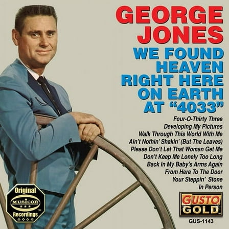 George Jones - We Found Heaven Right Here on Earth at 4033 - Music & Performance - CD