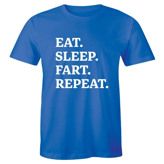 Eat Sleep Fart Repeat Funny Joke Prank Party Bachelors Present Men's T-Shirt
