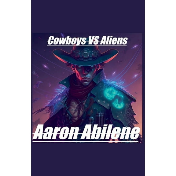 Deadeye Cowboys Vs Aliens, Book 2, (Paperback)