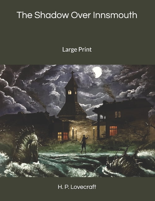 The Shadow Over Innsmouth (Paperback)