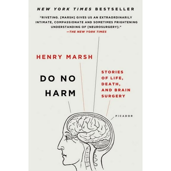 Do No Harm : Stories of Life, Death, and Brain Surgery (Paperback)