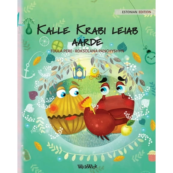 Colin the Crab Kalle Krabi leiab aarde: Estonian Edition of "Colin the Crab Finds a Treasure", Book 2, (Paperback)