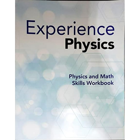 Pre-Owned Experience Physics, Physics and Math Skills Workbook, c.2022, 9781418333980, 1418333980, 9781418333980, 1418333980, Paperback,