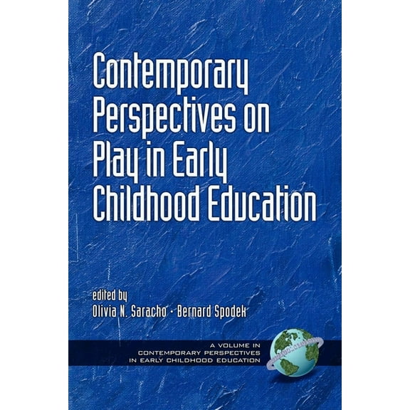 Contemporary Perspectives in Early Child Contemporary Perspectives on Play in Early Childhood Education (Hc), (Hardcover)