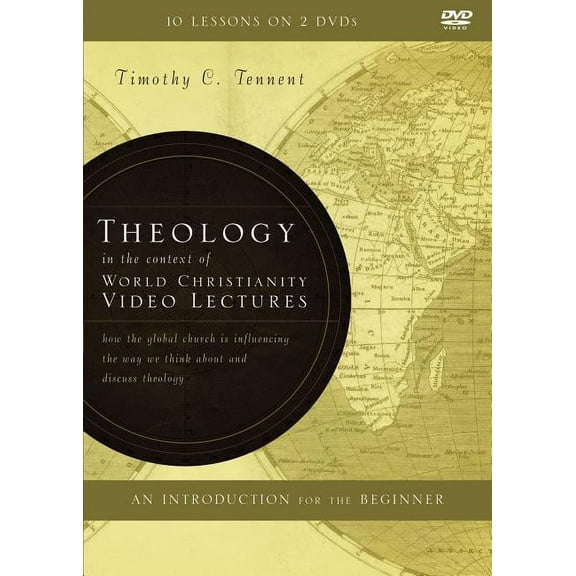 Theology in the Context of World Christianity Video Lectures: How the Global Church Is Influencing the Way We Think about and Discuss Theology (Other)