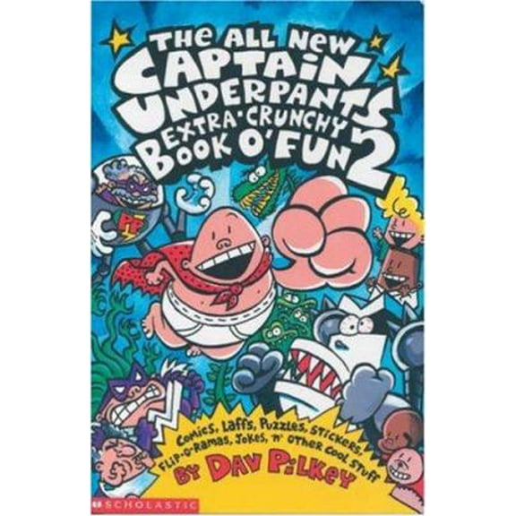 Pre-Owned Captain Underpants Extra-Crunchy Book O' Fun 02 (Paperback) 0439978068 9780439978064