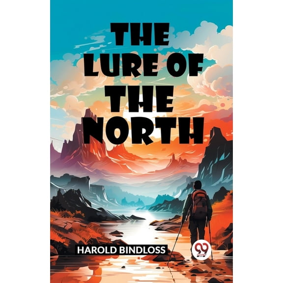 The Lure of the North, (Paperback)