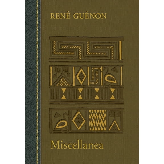 Collected Works of Rene Guenon Miscellanea, (Hardcover)